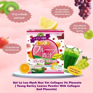 Bột Lá Lúa Mạch Non Với Collagen và Placenta