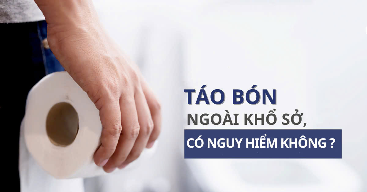 Táo bón có nguy hiểm không? 2025