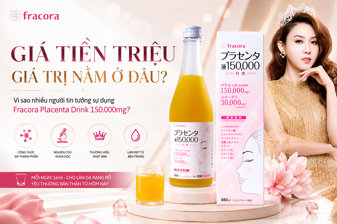 Người dùng thực sự đang đầu tư cho điều gì? Fracora Placenta Drink 150.000mg